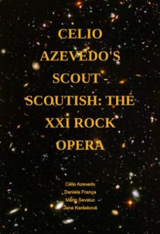 celio azevedo's scout - scoutish: the xxi rock opera (ebook)-célio azevedo daniela frança mário sevciuc jana karásková-9798884789159