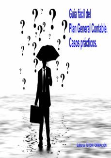 guia facil del plan general contable: casos practicos. (ebook)-cdlap00006859