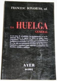 la huelga general-francesc (ed.) bonamusa-mkt0000009259