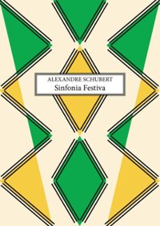 sinfonia festiva (ebook)-alexandre schubert-3410000989569