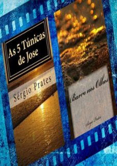 barro nos olhos  &amp; as 5 tunicas de jose (ebook)-sérgio prates-3410001754869
