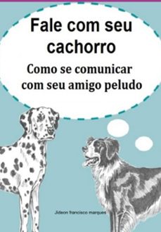 fale com seu cachorro (ebook)-jideon francisco marques-3410004792769