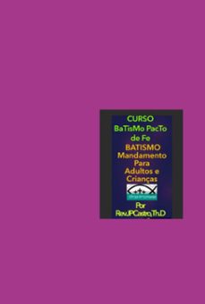 curso batismo pacto de fe (ebook)-th.d revjpcastro-3410007113769