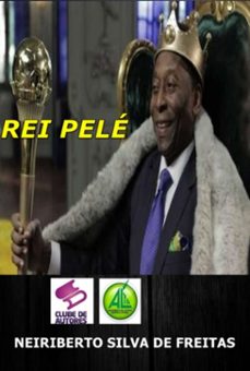 rei pele (ebook)-neiriberto silva de freitas-3410007203569