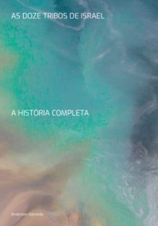 as doze tribos de israel (ebook)-azevedo anderson-3410007411469