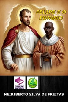 filipe e o eunuco (ebook)-neiriberto silva de freitas-3410007786369