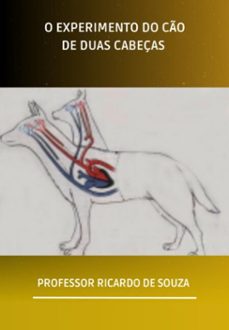 o experimento do co de duas cabeças (ebook)-professor ricardo de souza-3410008401469