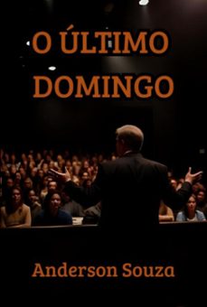 o ultimo domingo (ebook)-anderson souza-3410008534969