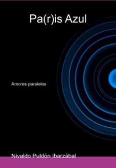 pa(r)is azul (ebook)-nivaldo puldón ibarzábal-3410008734369