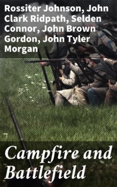 campfire and battlefield (ebook)-selden connor-john tyler morgan-john brown gordon-4057664620569