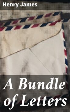 a bundle of letters (ebook)-henry james-4057664626769