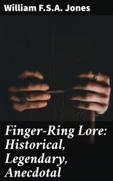 finger-ring lore: historical, legendary, anecdotal (ebook)-4057664650269