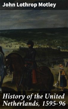 history of the united netherlands, 1595-96 (ebook)-4064066096069