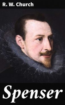 spenser (ebook)-r. w. church-4064066144869