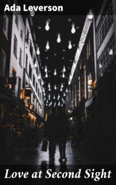 love at second sight (ebook)-ada leverson-4064066181369