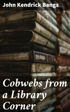 cobwebs from a library corner (ebook)-4064066210069