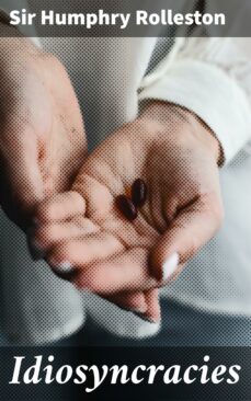 idiosyncracies (ebook)-sir humphry rolleston-4064066359669