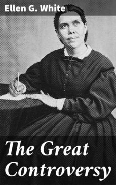 the great controversy (ebook)-ellen g. white-4064066424169