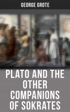 plato and the other companions of sokrates (ebook)-4066338112569