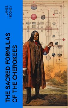 the sacred formulas of the cherokees (ebook)-james mooney-4066339575769
