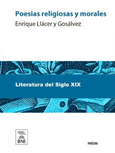 poesias religiosas y morales (ebook)-enrique llácer y gosálvez-4099995489569