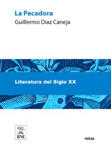 la pecadora : novela (ebook)-guillermo díaz-caneja-4099995492569
