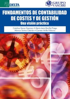 fundamentos de contabilidad de costes y de gestion: una vision practica (ebook)-catalina vacas guerrero-4099995622669