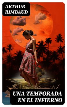 una temporada en el infierno (ebook)-arthur rimbaud-8596547726869