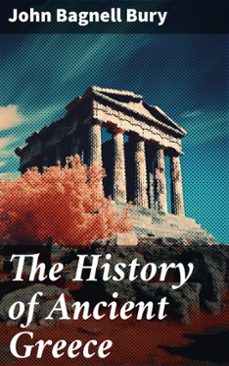 the history of ancient greece (ebook)-john bagnell bury-8596547773269