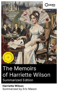 the memoirs of harriette wilson (summarized edition) (ebook)-harriette wilson-8596547879169