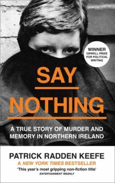say nothing: a true story of murder and memory in northern ireland-9780008159269