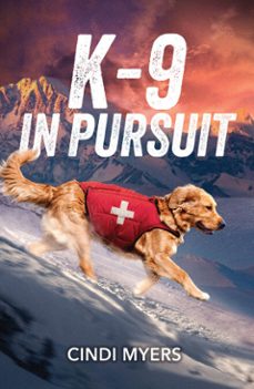k-9 in pursuit-cindi myers-9780008949969