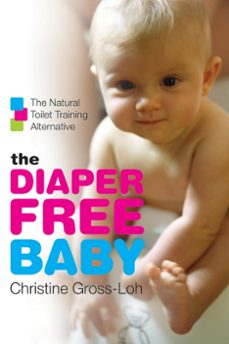 the diaper-free baby (ebook)-christine gross loh-9780061743269
