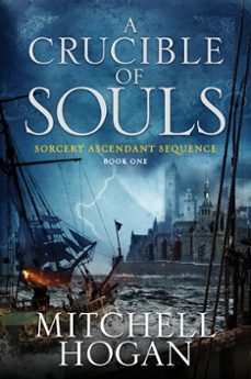 a crucible of souls (ebook)-mitchell hogan-9780062407269