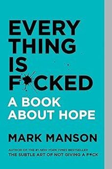 everything is f*cked: a book about hope-mark manson-9780062956569