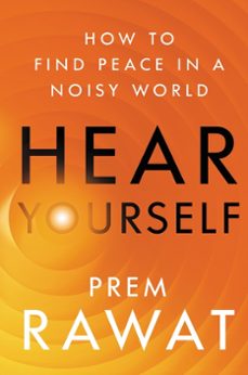 hear yourself (ebook)-prem rawat-9780063070769