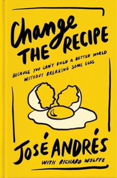 change the recipe (ebook)-jose andres-9780063436169