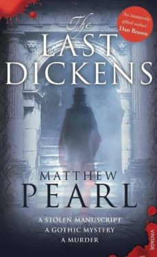 the last dickens-matthew pearl-9780099548669