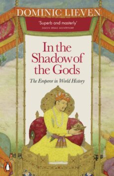 in the shadow of the gods (ebook)-dominic lieven-9780141984469