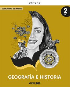 geniox geografia e historia 2º eso libro del alumno (comunidad de madrid)-9780190557669