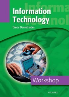 information technology. workshop-dinos demetriades-9780194388269