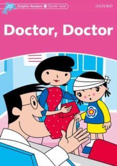 doctor doctor (dolphin readers starter)-9780194478069
