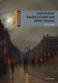 dominoes 2. lord arthur savile s crime & other stories (+ mp3)-9780194639569