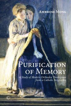 purification of memory (ebook)-ambrose mong-9780227904169