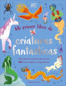 mi primer libro de criaturas fantasticas-9780241736869