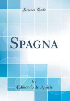 spagna (classic reprint)-9780266367369