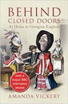 behind closed doors: at home in georgian england-amanda vickery-9780300168969