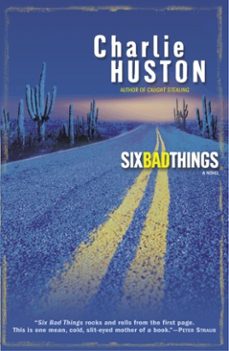 six bad things (ebook)-charlie huston-9780345484369