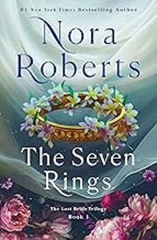 the seven rings (the lost bride trilogy book 3)-nora roberts-9780349437569
