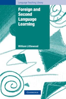 foreign and second language learning: language acquisition resear ch and its implications for the classroom-9780521274869